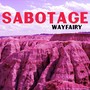 Sabotage (Explicit)