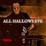 All Hallows Eve (Explicit)