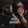 Meu Bando (Explicit)