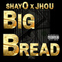 Big Bread (Explicit)