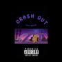 Crash Out (Explicit)