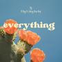 Everything (feat. Jakey Drip Drip)