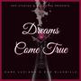 Dreams Come True (feat. Dank Luciano & Rad Bluebillz) [Explicit]