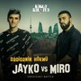 Səkkizinci Battle (Jayko Vs. Miro) [Explicit]