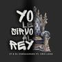 Yo le sirvo al Rey (feat. Cris Lugo)