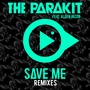 Save Me (Remixes)