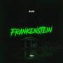 Frankenstein (Explicit)