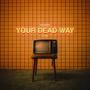 Your Dead Way (Solberg Remix)