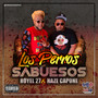 Los Perros Sabuesos (Explicit)