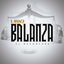 Una Balanza (Explicit)