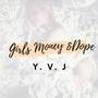 GMD (Girls Money & Dope) [Explicit]