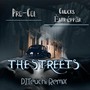 The Streets (DJTeuchi Remix) [Explicit]