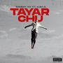TAYAR CHU (feat. Kavi G) [Explicit]