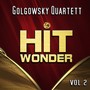 Hit Wonder: Golgowsky Quartett, Vol. 2