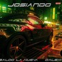 JOSIANDO (feat. DALEXI EL Imaginario) [Explicit]