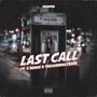 Last Call (feat. A'Denaé & The1andOnlyZeke) [Explicit]