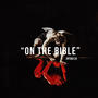 On The Bible (Intro) [Explicit]