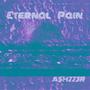 Eternal Pain.. .. ... (Explicit)