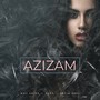 Azizam