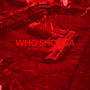 Who Shot Ya (Explicit)