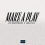 Make A Play (feat. ColeSzn) [Explicit]