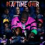 PLAY TIME OVER (Explicit)