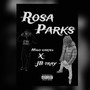 Rosa Parks (Explicit)