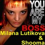 You Are My Boss