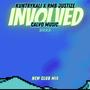 Involved (new club mix) (feat. RMB Justize) [CalvoMusic Remix]