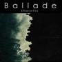 Ballade (Explicit)