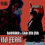 No fear (feat. Lil fin fin) [Explicit]