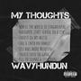 My Thoughts (Explicit)