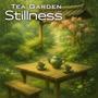 Tea Garden Stillness