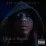 Tyrant (Remix) [Explicit]