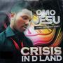 Crisis in D Land