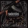 Shooters (Explicit)
