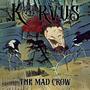 The Mad Crow (Explicit)