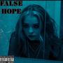 Fal$e Hope (feat. Kflybandz, Jokpop Lazer & BackendMB) [Explicit]