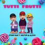 Tutti Frutti (Explicit)