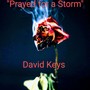 Prayed For A Storm (Explicit)