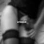 Damage (Explicit)