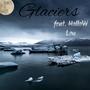 Glaciers (Explicit)