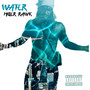 Water (Explicit)