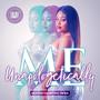 Unapologetically Me (feat. Nkira)