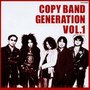 COPY BAND GENERATION vol. 1 (日本版)