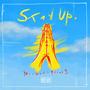 Stay Up (Explicit)