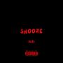 snooze (Explicit)