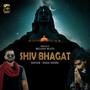 Shiv Bhagat (Explicit)
