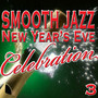 Smooth Jazz New Year's Celebration 3