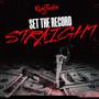 Set The Record Straight (Explicit)